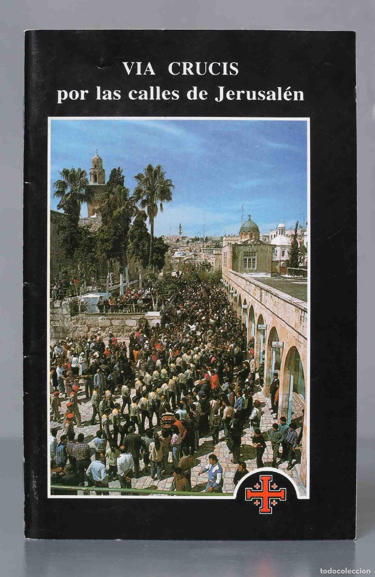 Second hand books: VIA CRUCIS por las calles de Jerusal&eacute;n