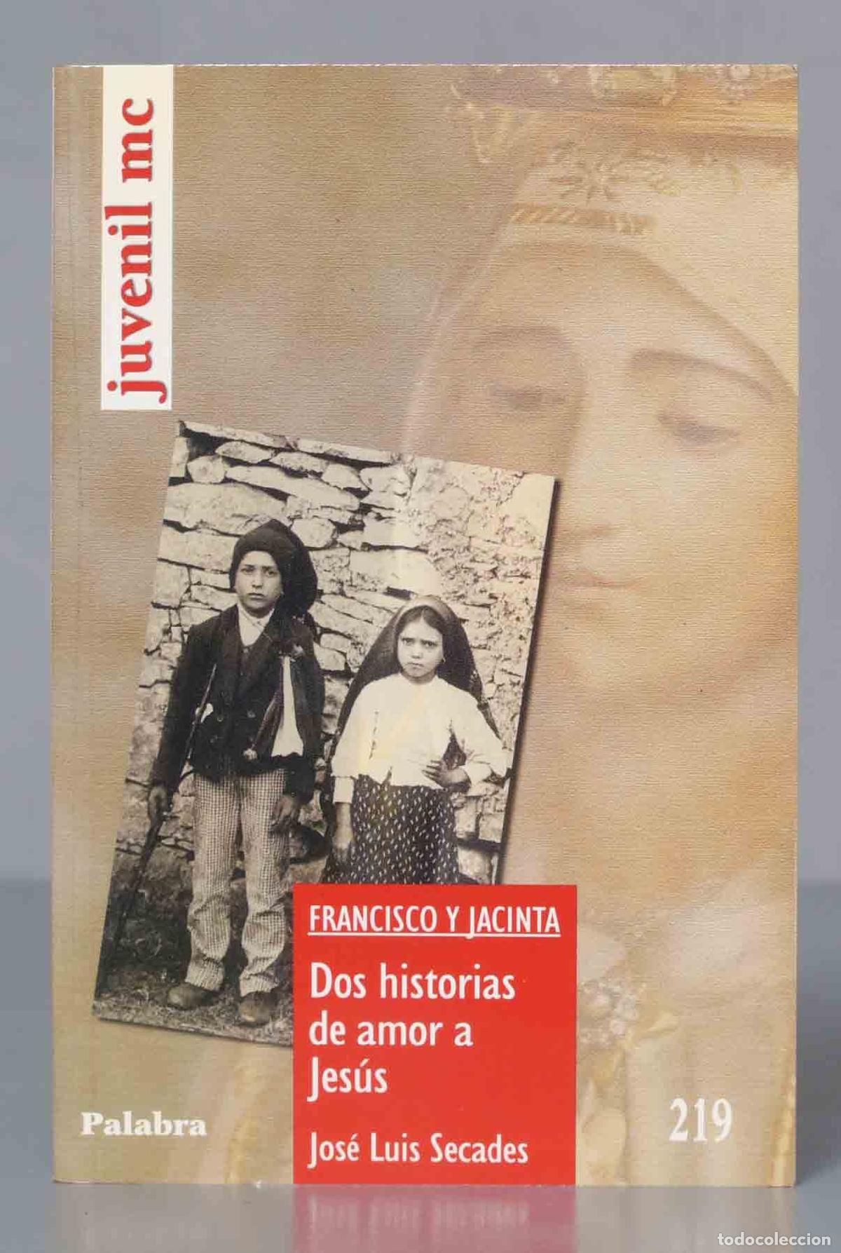 Libros de segunda mano: Francisco y Jacinta. Jos&eacute; Luis Secades - Foto 1