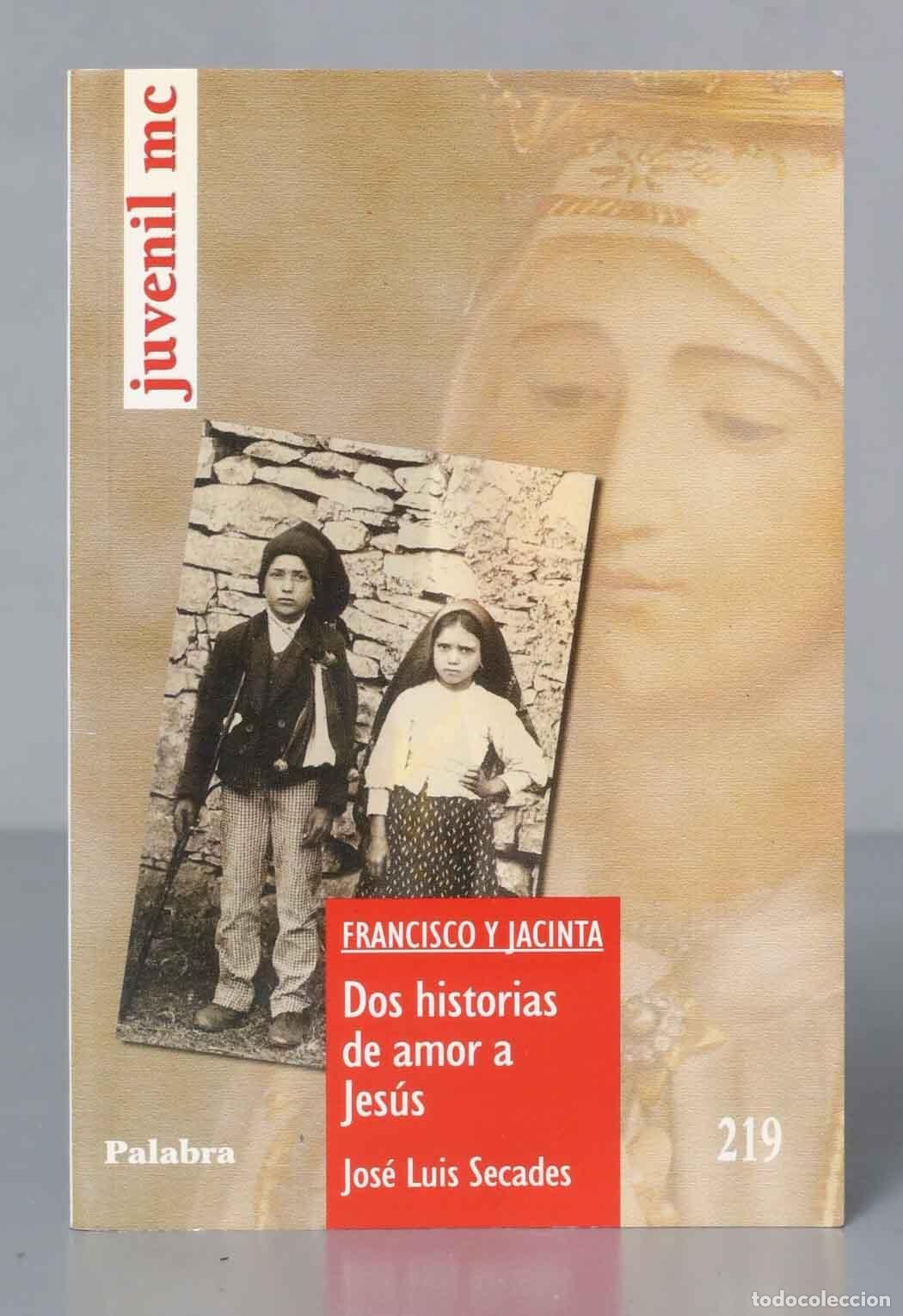 Libros de segunda mano: Francisco y Jacinta. Jos&eacute; Luis Secades - Foto 1