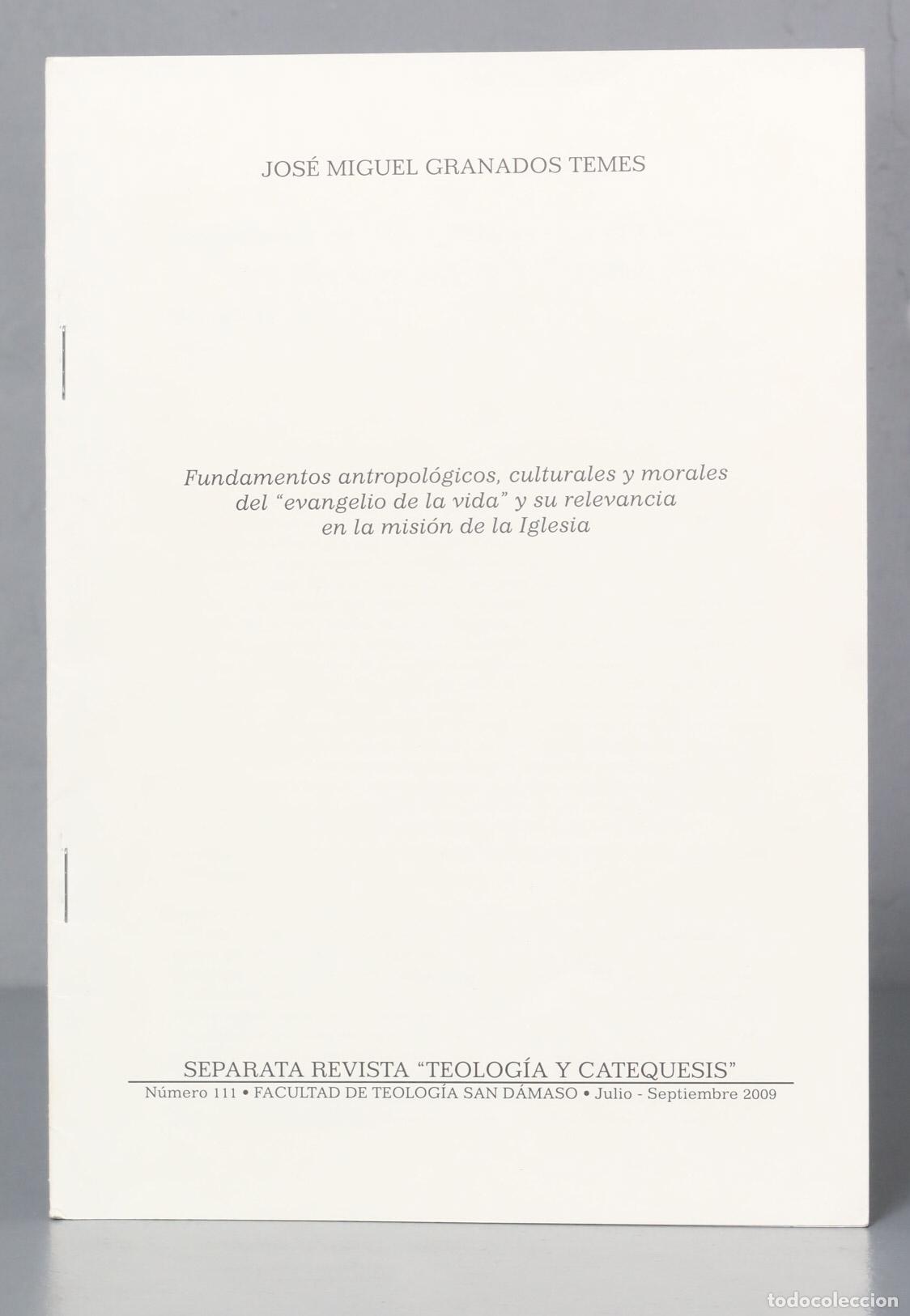 Second hand books: Fundamentos antropol&oacute;gicos, culturales y morales del &acute;evangelio de la vida&acute; y su relevancia en la mi