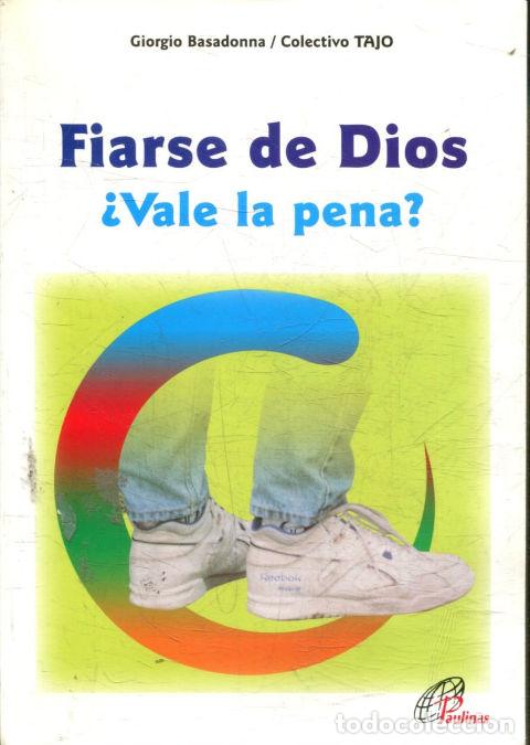 Libros de segunda mano: FIARSE DE DIOS VALE PENA? - BASADONA Giorgio. - Foto 1