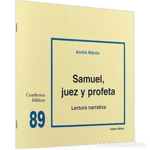 Gebrauchte B&uuml;cher: SAMUEL: JUEZ y PROFETA. LECTURA NARRATIVA - W&Eacute;NIN , ANDR&Eacute; - Sin Especificar