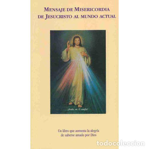 Livres d'occasion: Mensaje de Misericordia de Jesucristo Al Mundo Actual: Confiado a Santa Faustina - Alberto Estrada