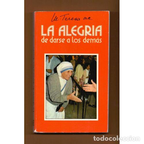 Libri di seconda mano: Alegr&iacute;a de Darse a los Demas - Madre Teresa - Paulinas - Tres Series