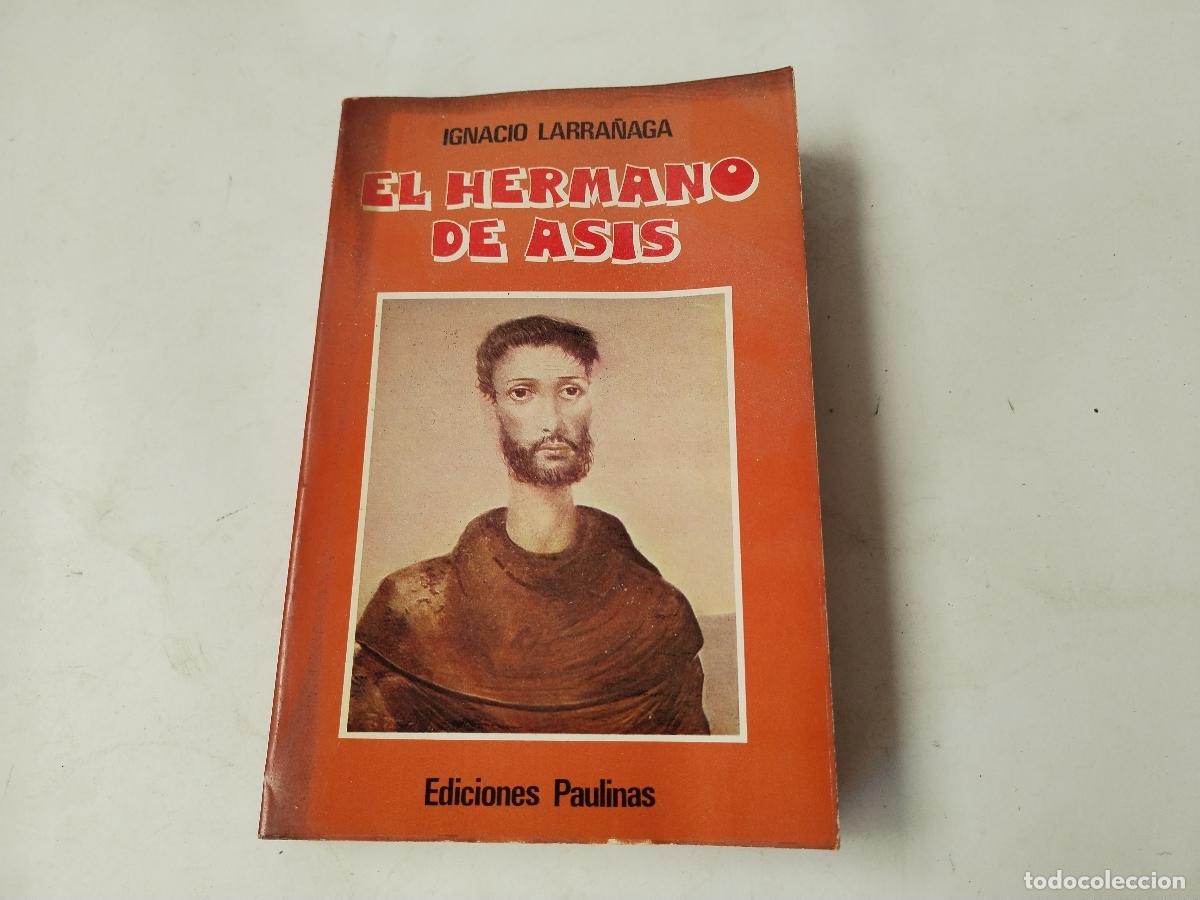 Libros de segunda mano: el hermano de asis, ignacio larra&ntilde;aga - c126 - Foto 1