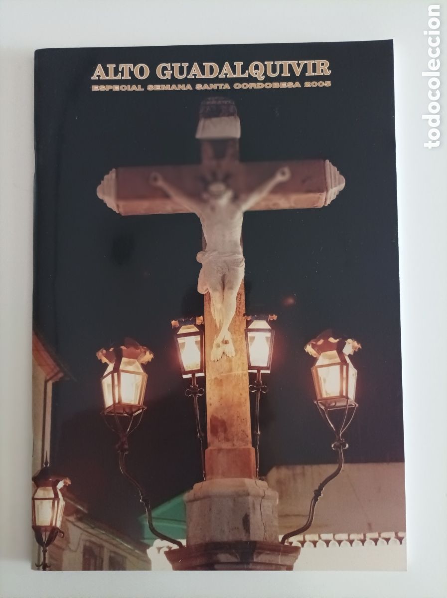 Libros de segunda mano: ALTO GUADALQUIVIR : Especial Semana Santa Cordobesa 2005