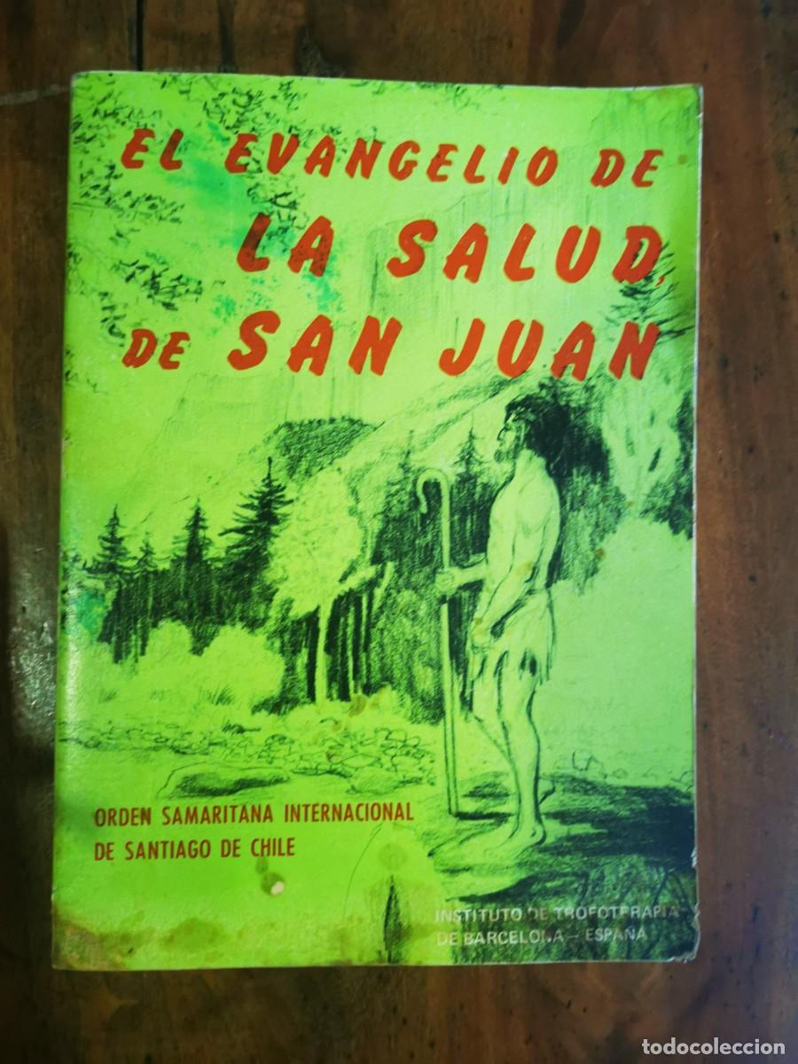 Libros de segunda mano: El EVANGELIO de la salud de San Juan