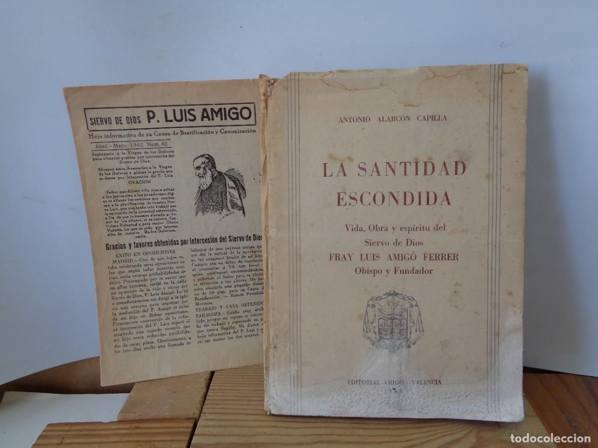 Libros de segunda mano: # LA SANTIDAD ESCONDIDA. Padre Fray Luis AMIGO FERRER. A&ntilde;o-1958 + Cuadernillo. n&ordm;62 # C-18.