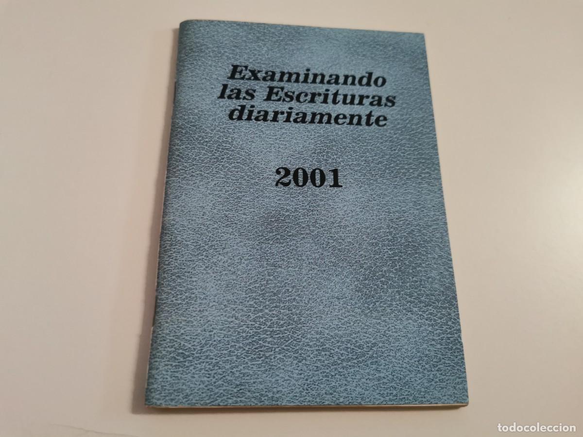 Libri di seconda mano: EXAMINANDO LAS ESCRITURAS DIARIAMENTE 2001 FOLLETO TESTIGOS DE JEHOVA TEXTO DEL DIA WATCHTOWER