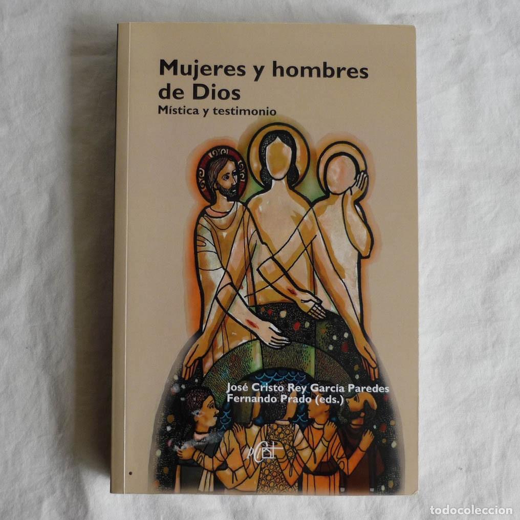 Libri di seconda mano: Mujeres y hombres de Dios, M&iacute;stica y testimonio, 2011