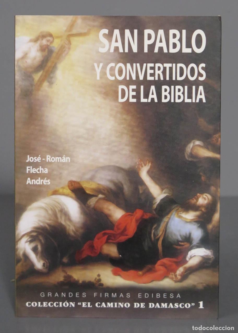 Libros de segunda mano: San Pablo y los convertidos de la biblia. FLECHA ROMAN
