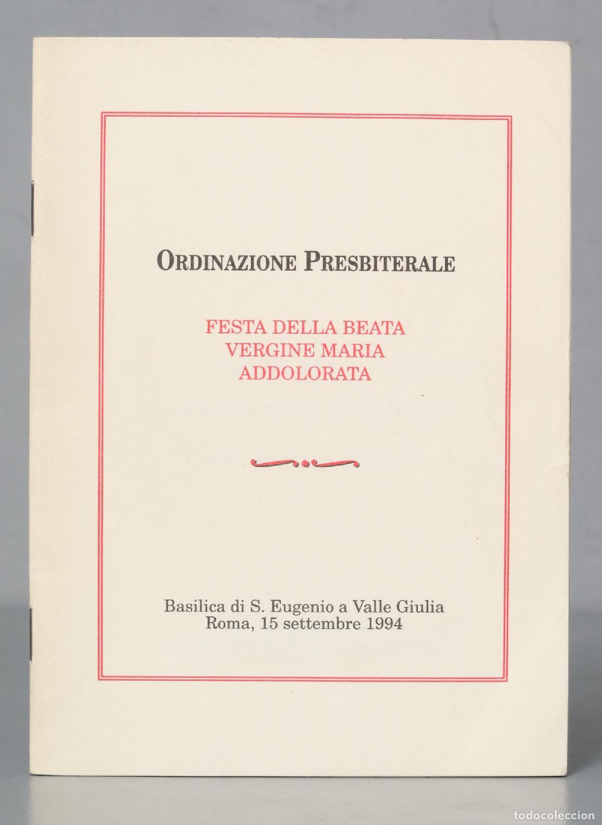 Second hand books: ORDINAZIONE PRESBITERALE FESTA DELLA BEATA VERGINE MARIA ADDOLORATA