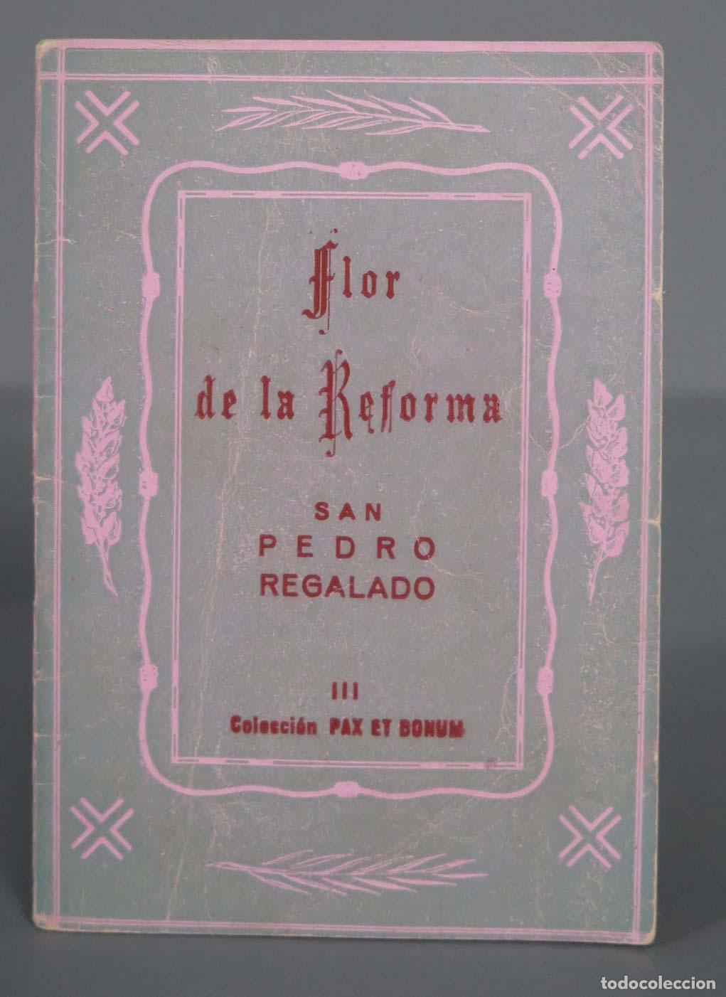 Gebrauchte B&uuml;cher: FLOR DE LA REFORMA. SAN PEDRO REGALADO.