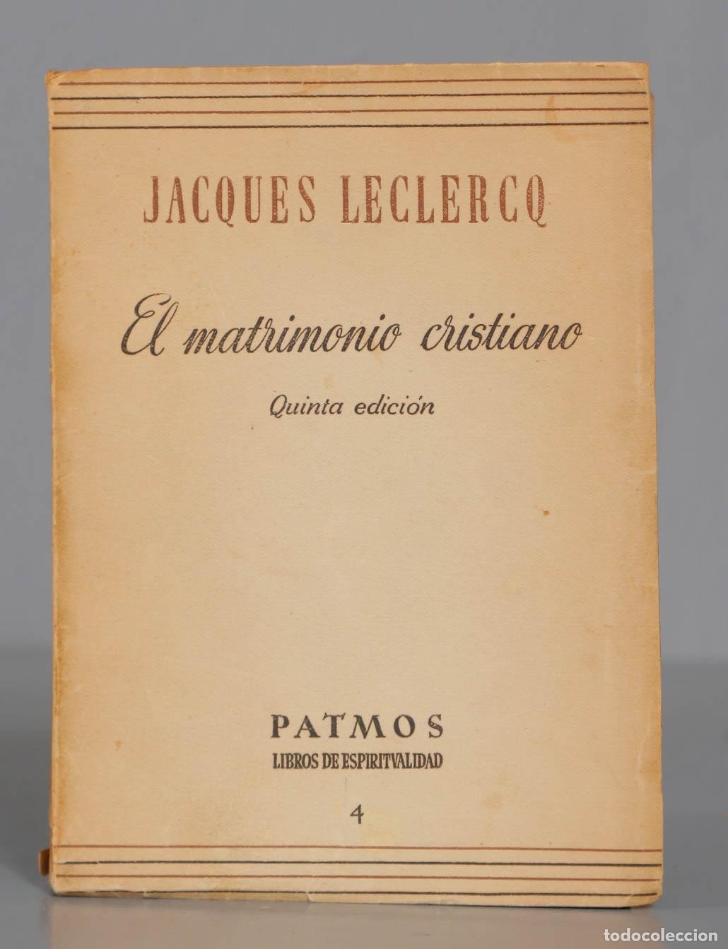 Libri di seconda mano: El matrimonio cristiano Leclercq