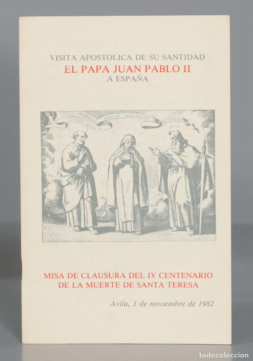 Second hand books: VISITA APOSTOLICA DE SU SANTIDAD EL PAPA JUAN PABLO 11 A ESPA&Ntilde;A MISA DE CLAUSURA DEL IV CENTENARIO D