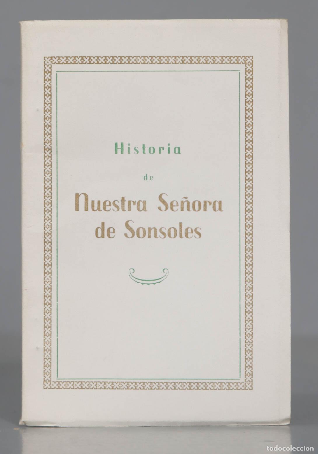 Libros de segunda mano: Historia nuestra Se&ntilde;ora de Sonsoles. 1969