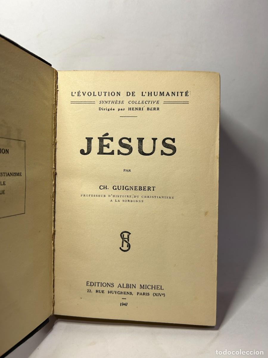 Libros de segunda mano: CH. GUIGNEBERT - J&Eacute;SUS - 1947 - Foto 1