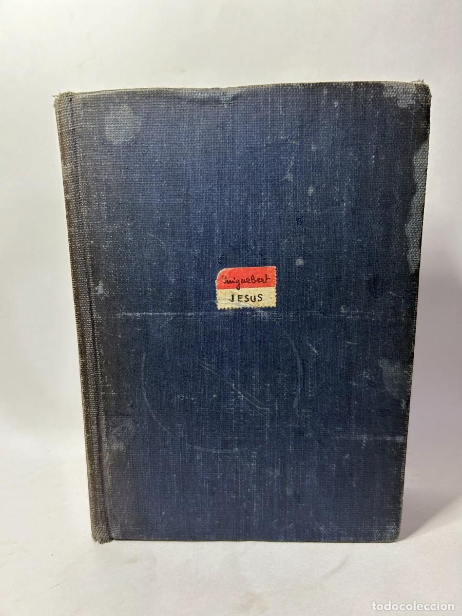 Libros de segunda mano: CH. GUIGNEBERT - J&Eacute;SUS - 1947 - Foto 2