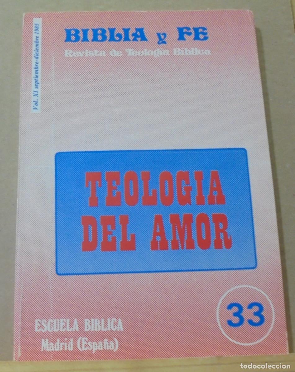 Libros de segunda mano: Biblia y fe (revista de teolog&iacute;a biblica), n&ordm; 33. Teolog&iacute;a del amor