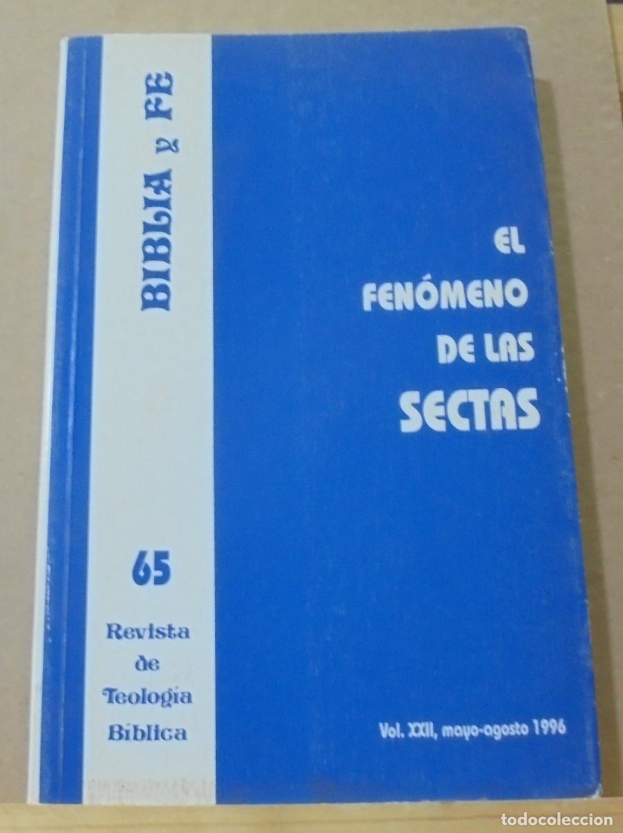 Gebrauchte B&uuml;cher: Biblia y fe (revista de teolog&iacute;a biblica), n&ordm; 65. El fen&oacute;meno de las sectas