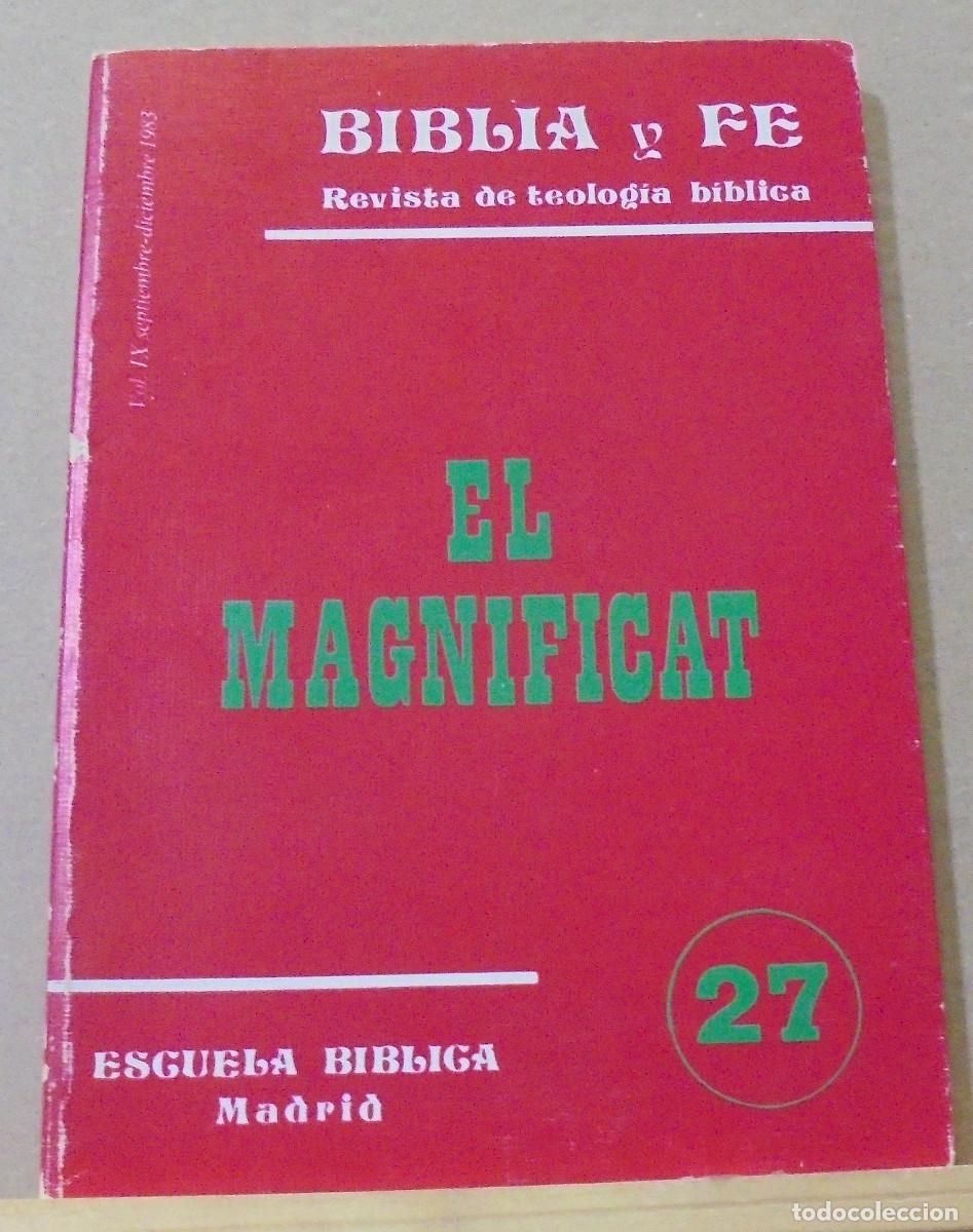 Libri di seconda mano: Biblia y fe (revista de teolog&iacute;a biblica), n&ordm; 27. El magnificat
