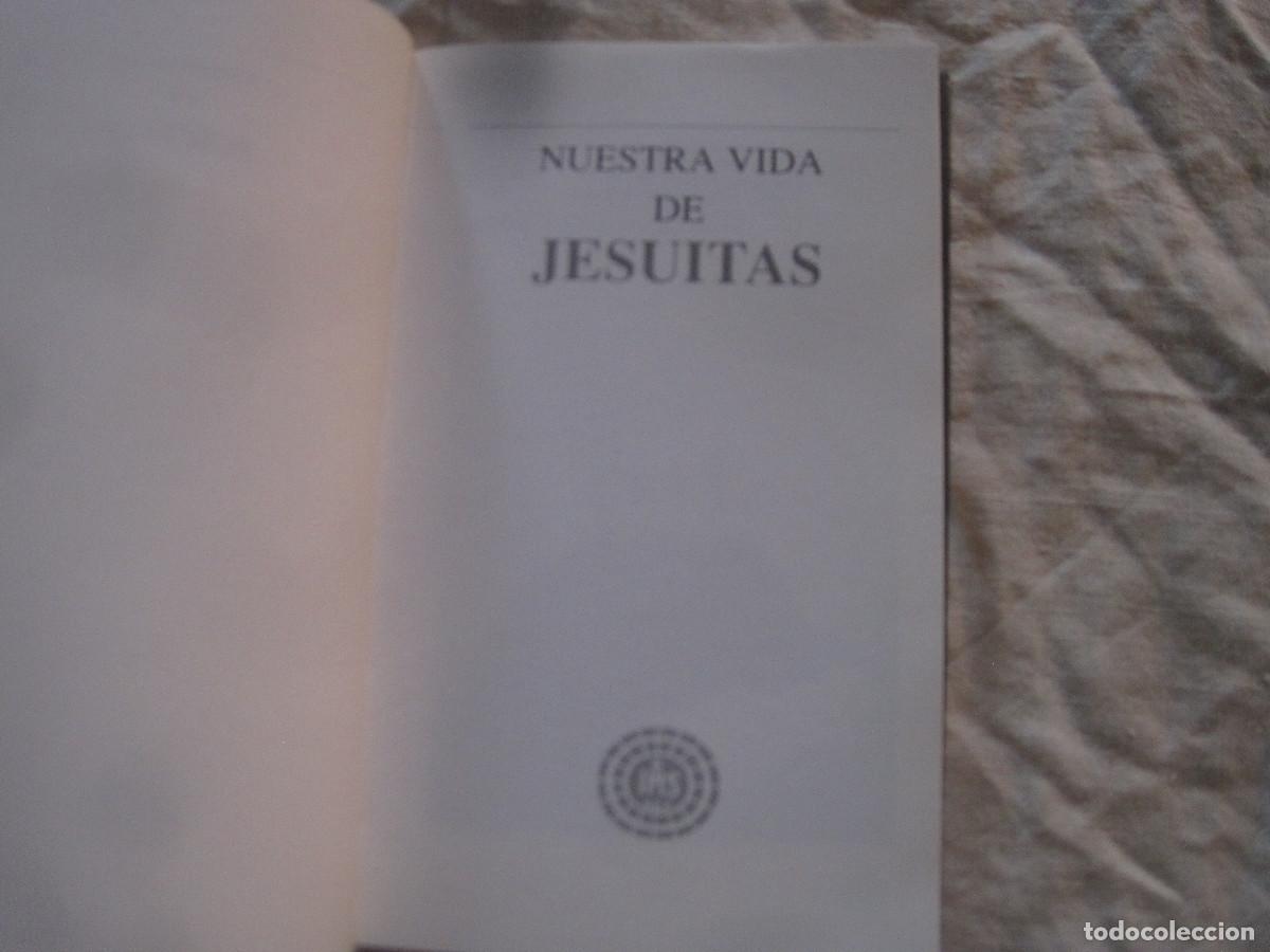 Libros de segunda mano: Nuestra vida de jesuitas 1990 - Foto 1