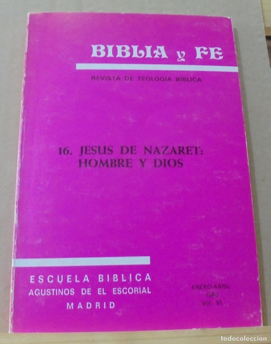 Libros de segunda mano: Biblia y fe (revista de teolog&iacute;a biblica), n&ordm; 16. Jes&uacute;s de Nazaret: hombre y dios