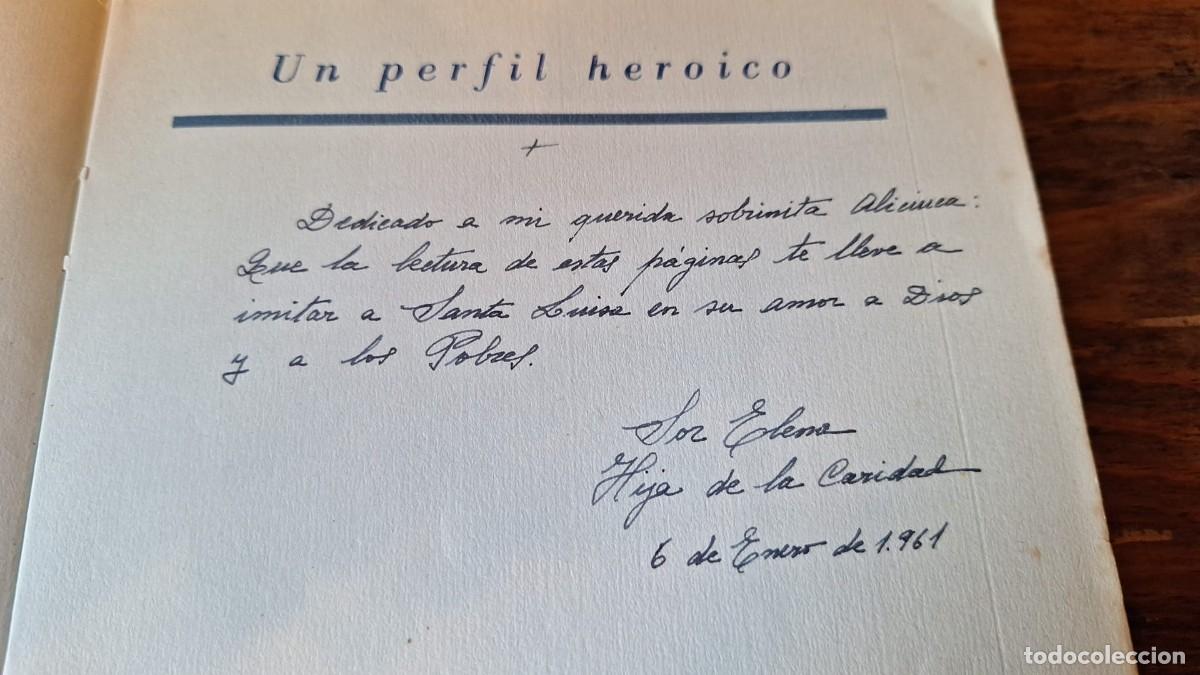 Libros de segunda mano: Un Perfil Heroico Santa Luisa de Marillac DEDICADO Hijas de la Caridad