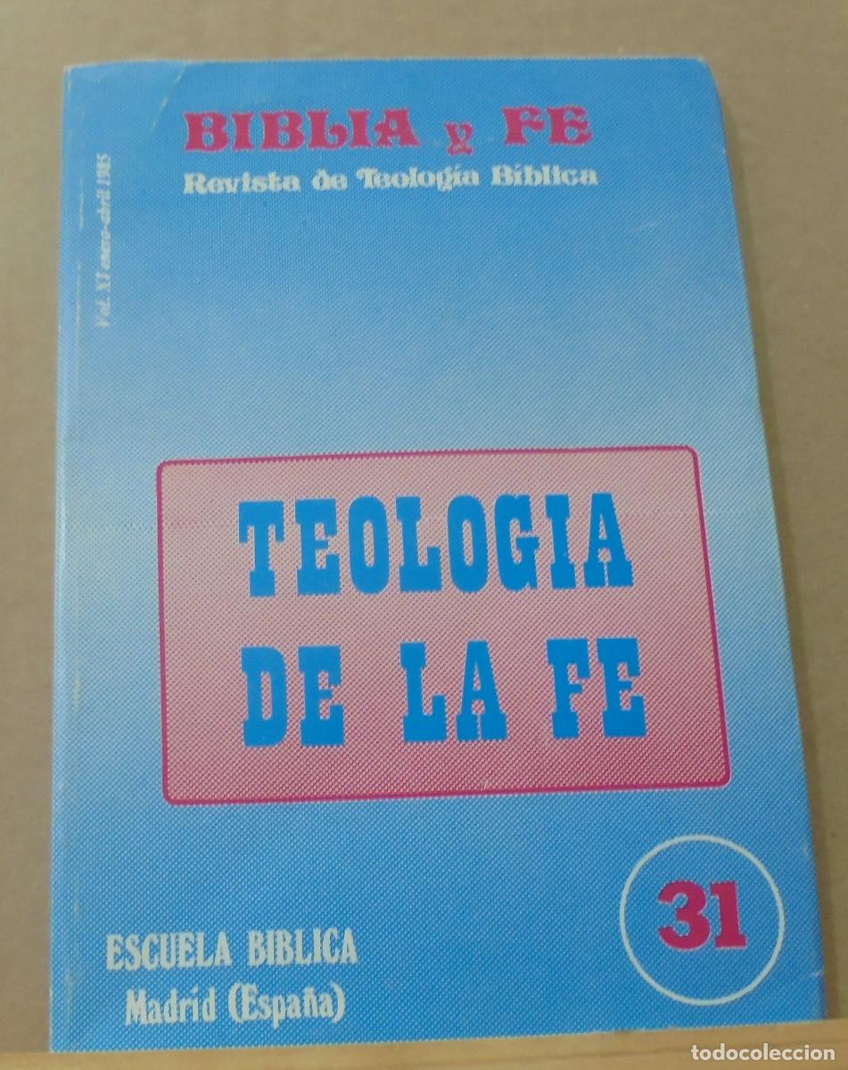 Libros de segunda mano: Biblia y fe (revista de teolog&iacute;a biblica), n&ordm; 31. Teolog&iacute;a de la fe