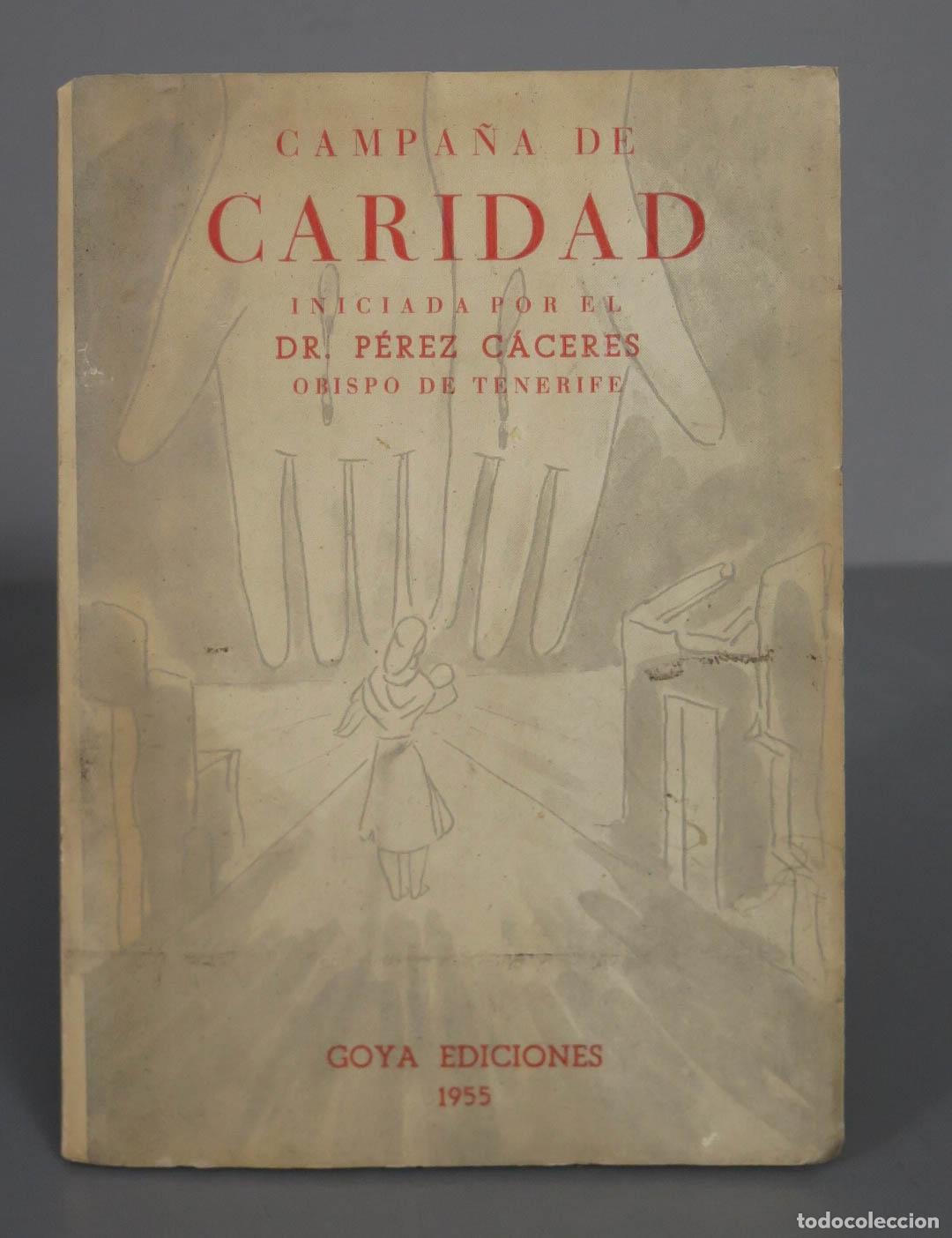 Livres d'occasion: CAMPA&Ntilde;A DE CARIDAD. PEREZ CACERES OBISPO 1955.