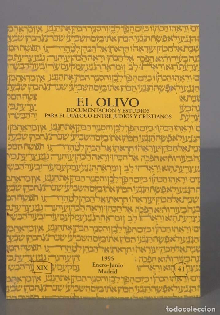 Second hand books: EL OLIVO DOCUMENTACION Y ESTUDIOS &mdash;f PARA EL DI&Aacute;LOGO ENTRE JUD&Iacute;OS Y CRISTIANOS 41