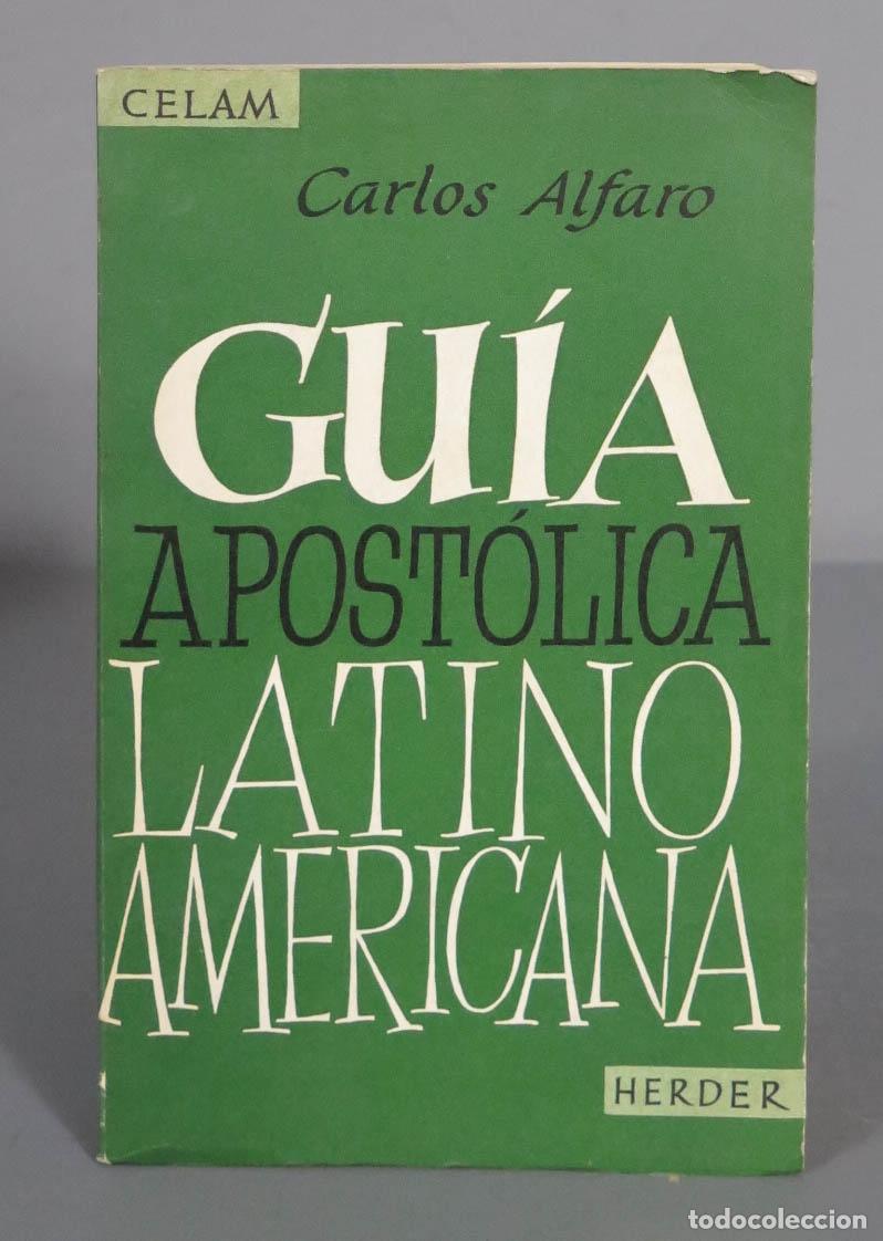 Second hand books: GU&Iacute;A APOST&Oacute;LICA LATINO AMERICANA ALFARO