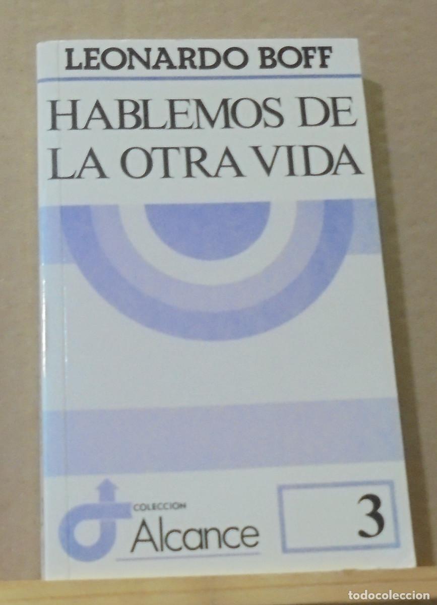 Libros de segunda mano: Hablemos de la ota vida. Leonardo Boff - Foto 1