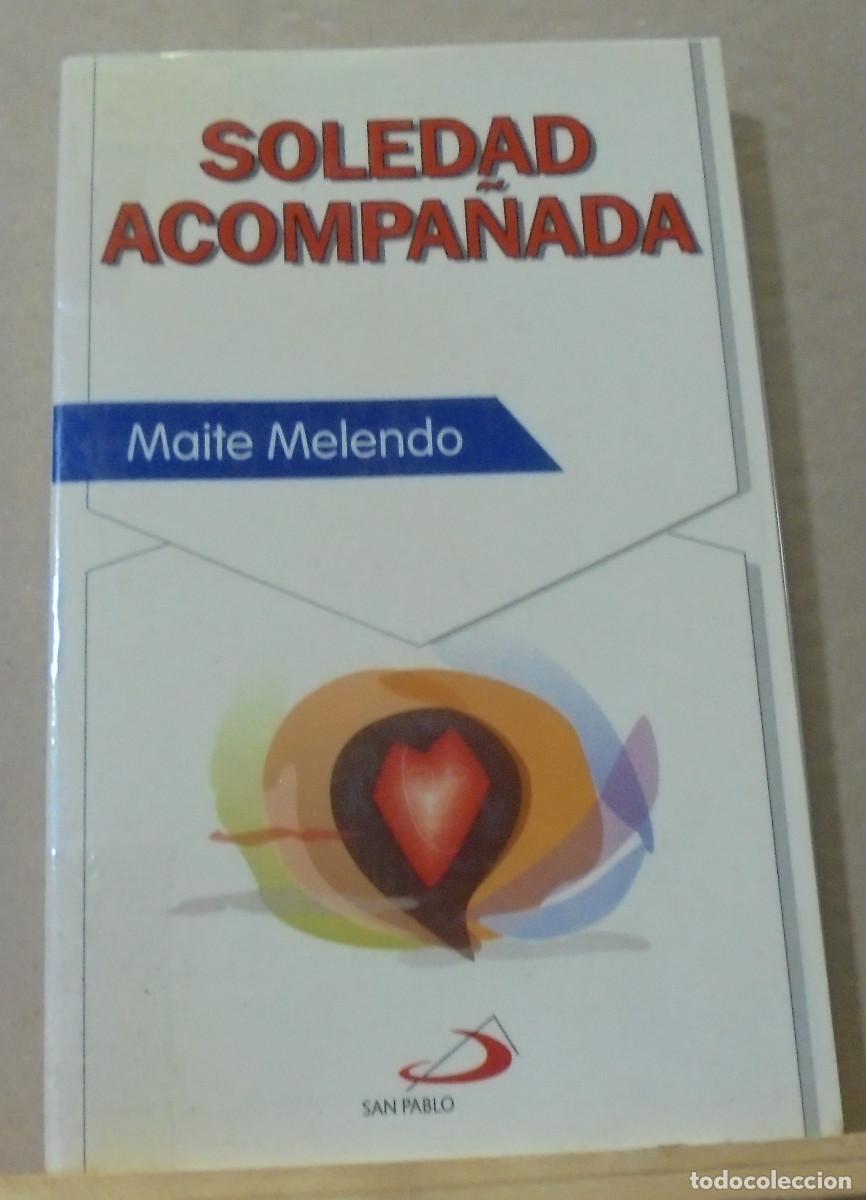 Libros de segunda mano: Soledad acompa&ntilde;ada. Maite Melendo - Foto 1