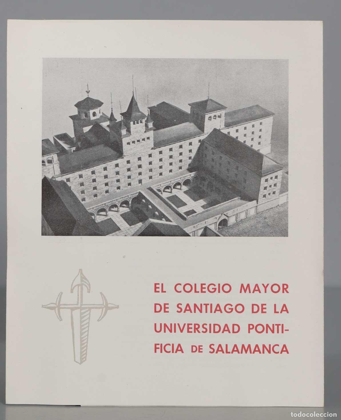 Libri di seconda mano: EL COLEGIO MAYOR DE SANTIAGO DE LA UNIVERSIDAD PONTI- FICIA DE SALAMANCA
