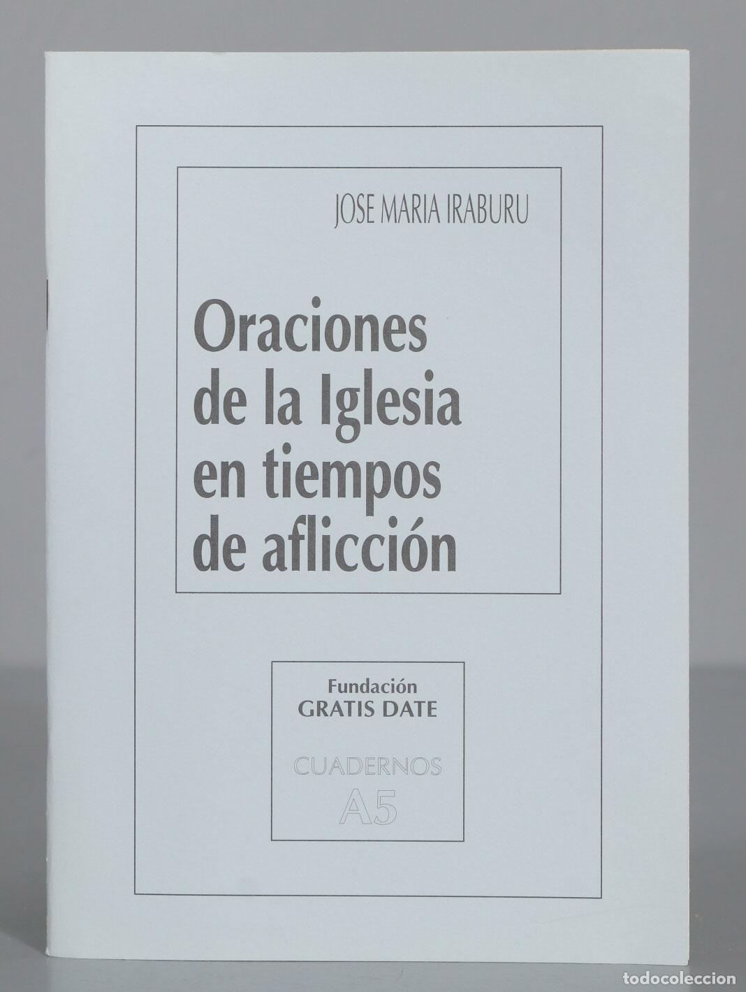 Second hand books: MARIA IRABURU Oraciones de la Iglesia en tiempos de aflicci&oacute;n
