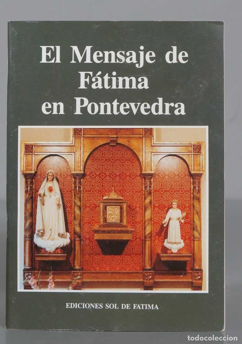 Second hand books: El Mensaje de F&aacute;tima en Pontevedra EDICIONES SOL DE FATIMA