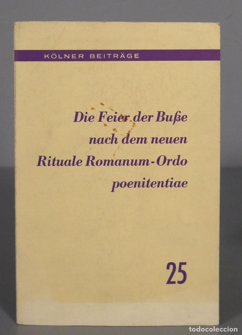 Second hand books: Die Feier der Bu&szlig;e nach dem neuen Rituale Romanum - Ordo poenitentiae. BEITRAGE