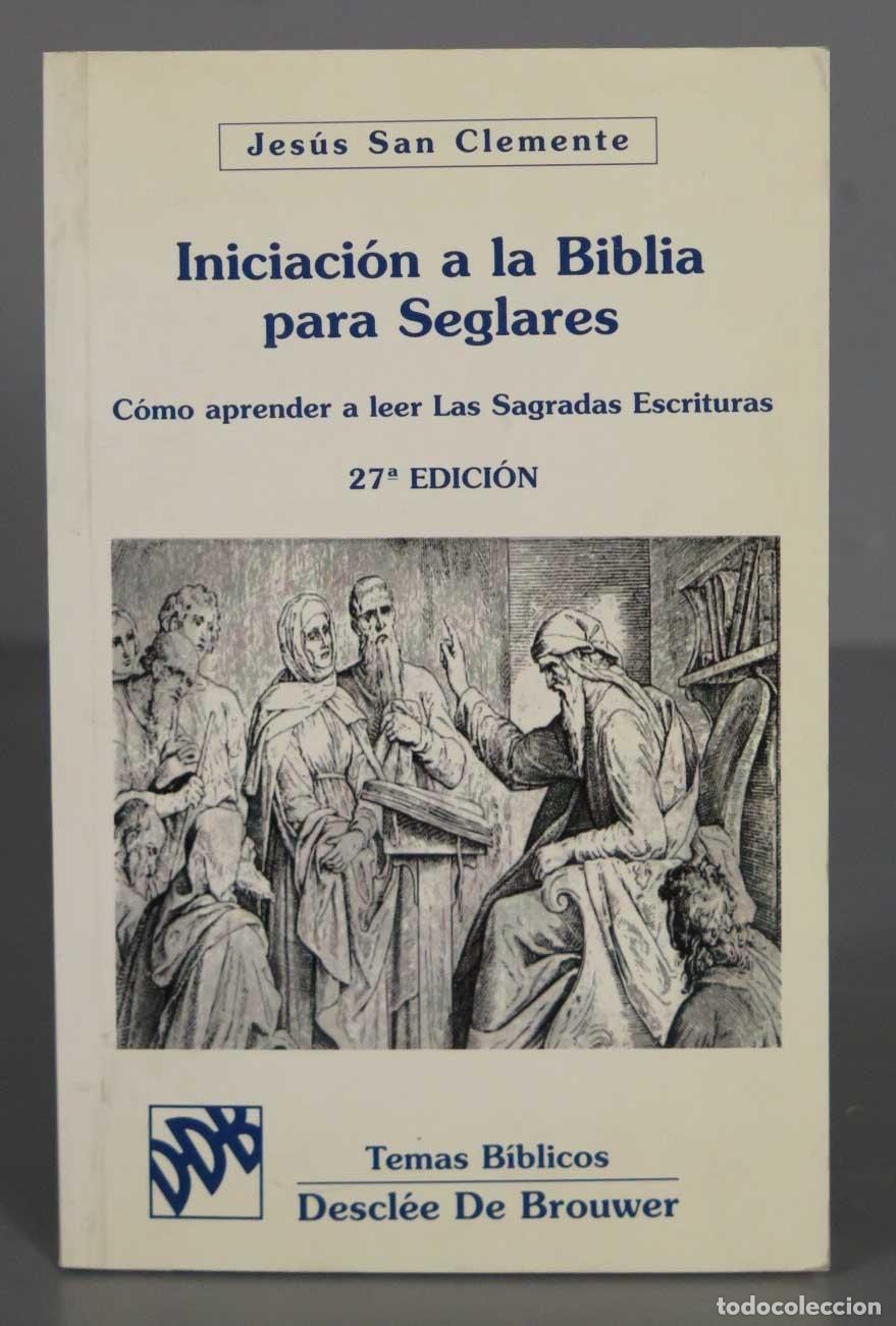 Gebrauchte B&uuml;cher: Iniciaci&oacute;n a la Biblia para seglares. Jes&uacute;s San Clemente Idiazabal