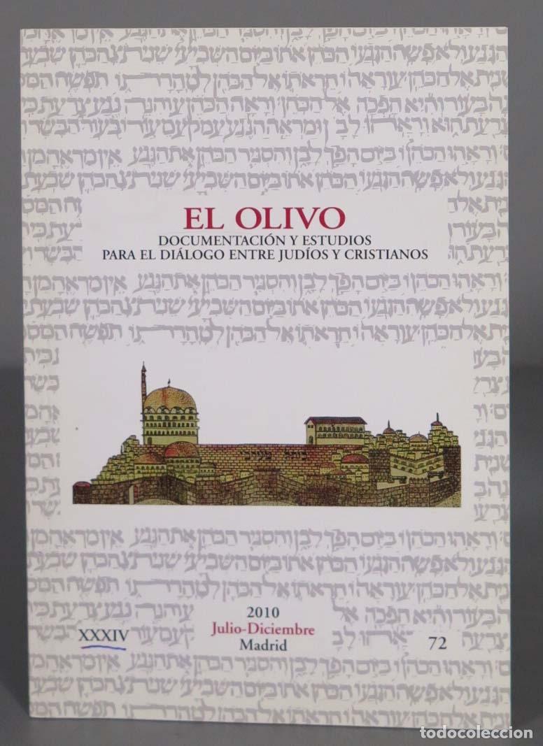 Livres d'occasion: EL OLIVO DOCUMENTACI&Oacute;N Y ESTUDIOS PARA EL DI&Aacute;LOGO ENTRE JUD&Iacute;OS Y CRISTIANOS 72