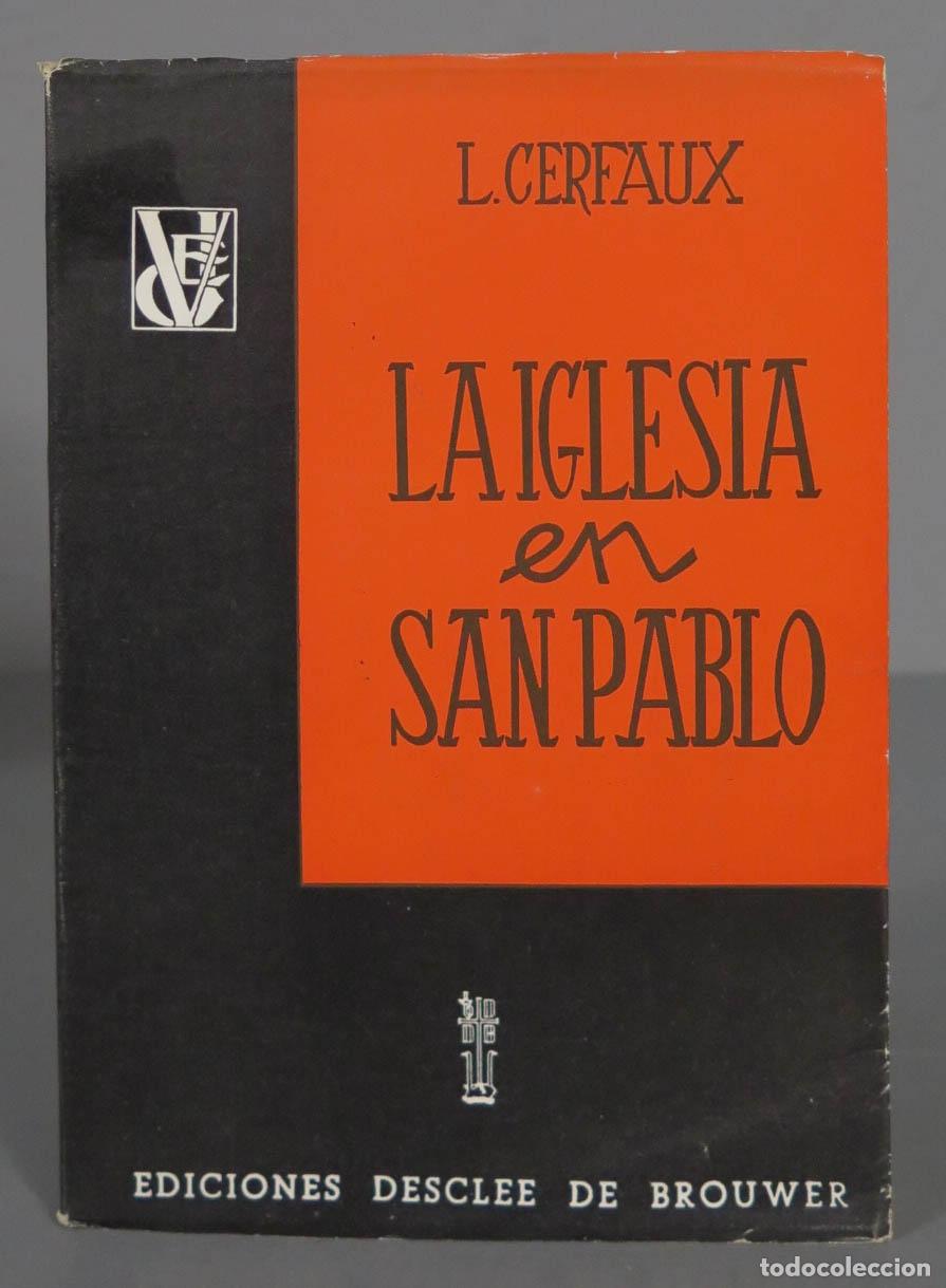 Gebrauchte B&uuml;cher: La Iglesia en San Pablo. CERFAUX