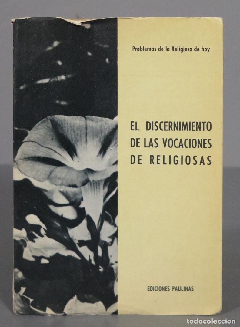 Gebrauchte B&uuml;cher: EL DISCERNIMIENTO DE LAS VOCACIONES DE RELIGIOSAS
