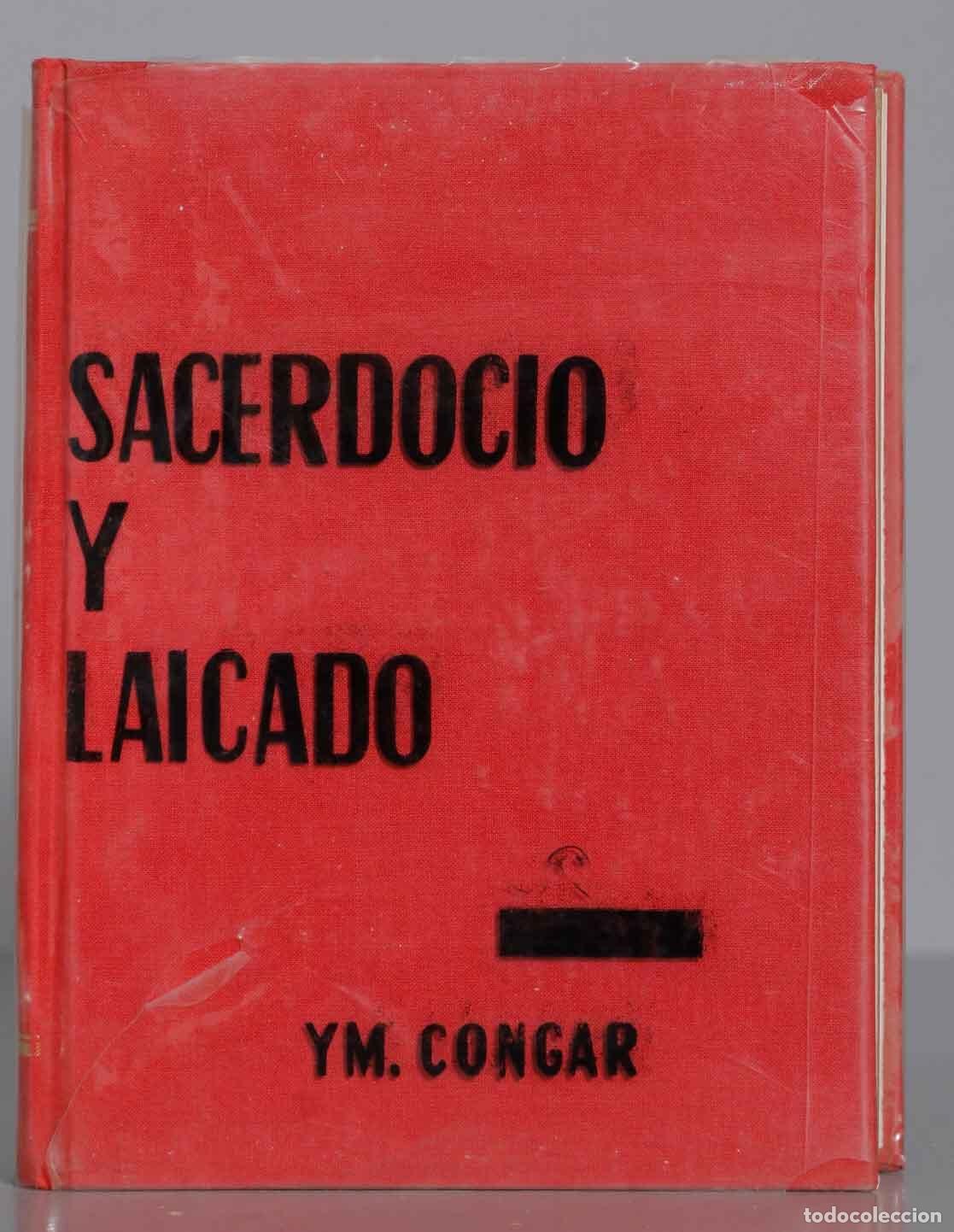 Livres d'occasion: SACERDOCIO Y LAICADO. Ante sus tareas de evangelizaci&oacute;n y de civilizaci&oacute;n. YVES-M-&ordf; CONGAR