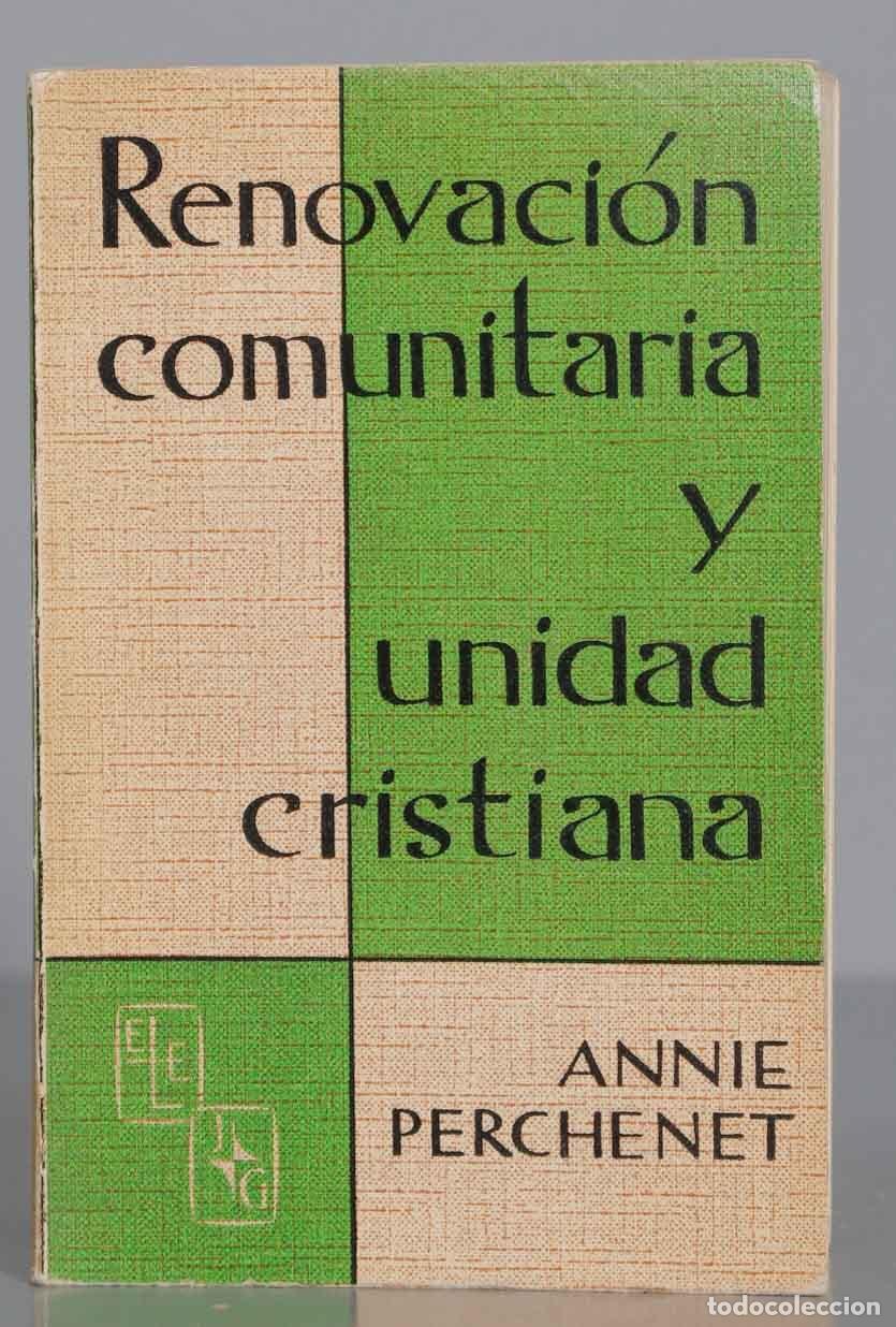 Second hand books: Renovaci&oacute;n comunitaria y unidad cristiana. perchenet