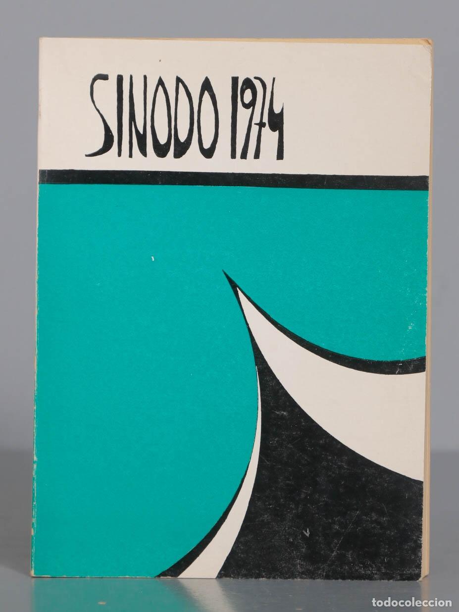 Second hand books: SINODO 1974 Doctrina de Pablo VI Visiones de conjunto y Documentos Sinodales Aportaci&oacute;n de Espa&ntilde;a