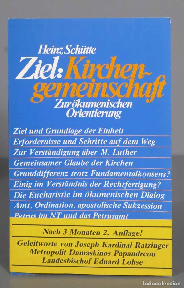 Second hand books: Ziel: Kirchengemeinschaft : Zur &ouml;kumen. Orientierung. Sch&uuml;tte