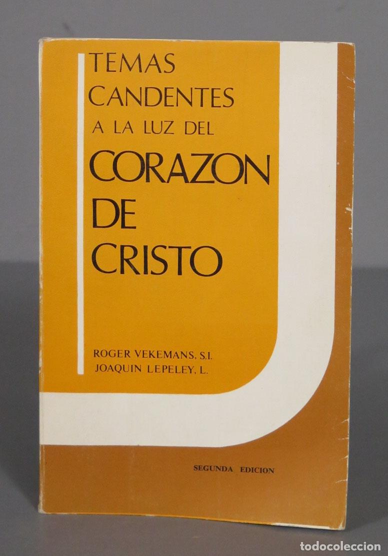 Libri di seconda mano: TEMAS CANDENTES A LA LUZ DEL CORAZON CRISTO