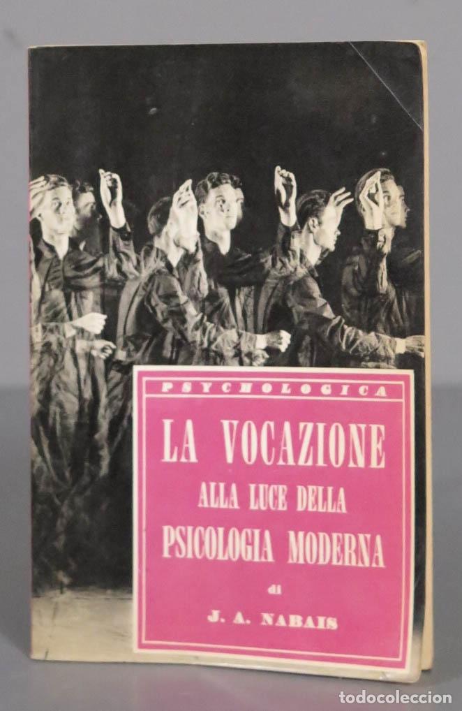 Second hand books: La vocazione alla luce della psicologia moderna J. A. Nabais