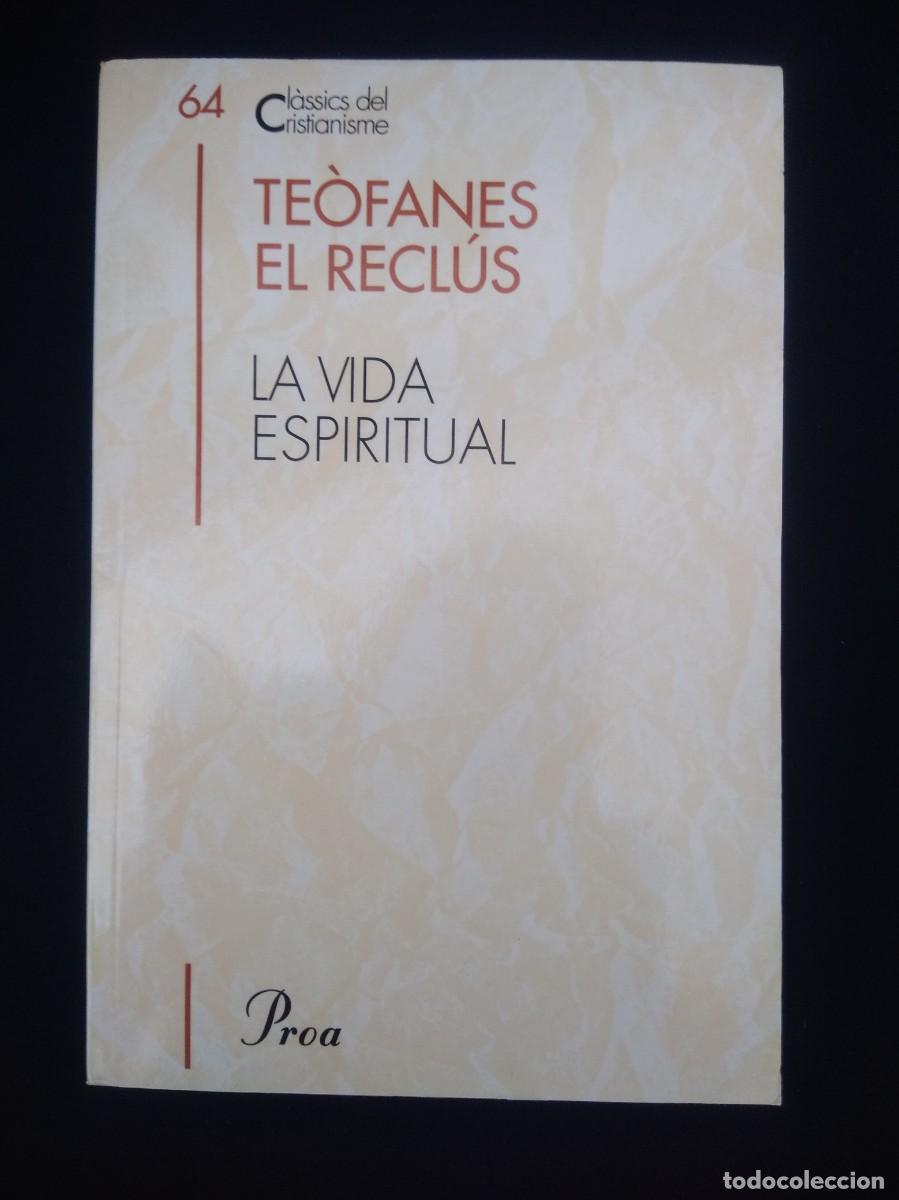 Libros de segunda mano: Libro La vida Espiritual -Teofanes el Reclus-En Catalan - Foto 1
