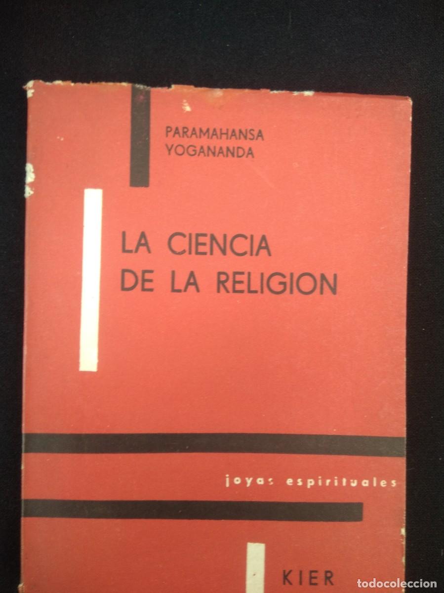 Libros de segunda mano: Antiguo libro La ciencia de la religion-Paramahansa Yogananda - Foto 2